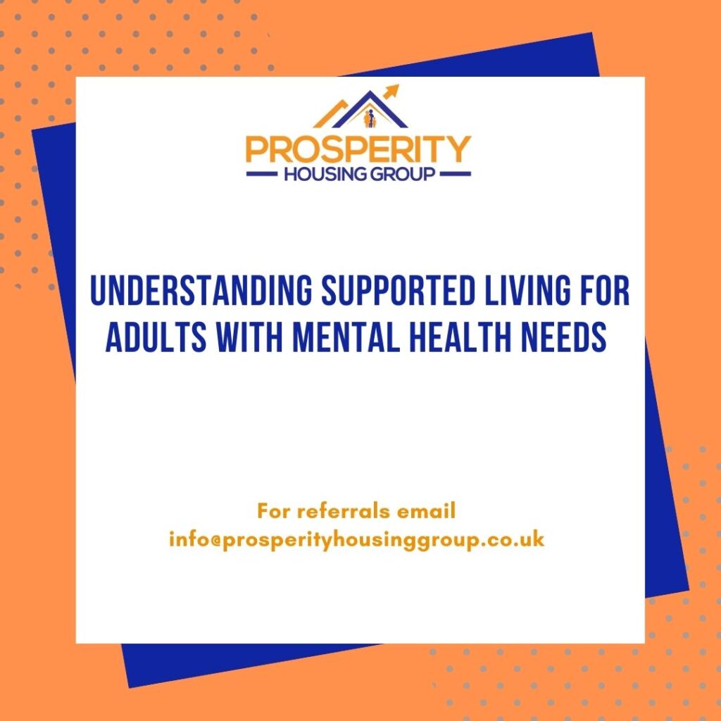 Understanding Supported Living for Adults with Mental Health Needs