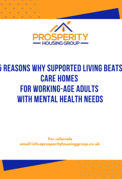 5 Reasons Why Supported Living Beats Care Homes for Working-Age Adults with Mental Health Needs