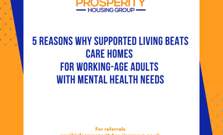 5 Reasons Why Supported Living Beats Care Homes for Working-Age Adults with Mental Health Needs